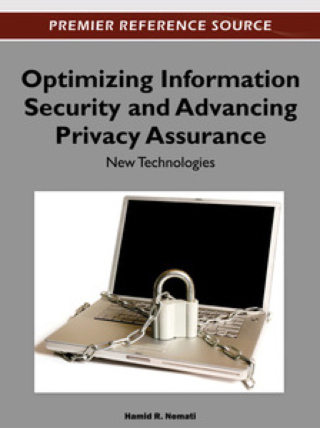 Optimizing Information Security and Advancing Privacy Assurance: New Technologies New Technologies  â€“ PDF/EPUB Version Downloadable