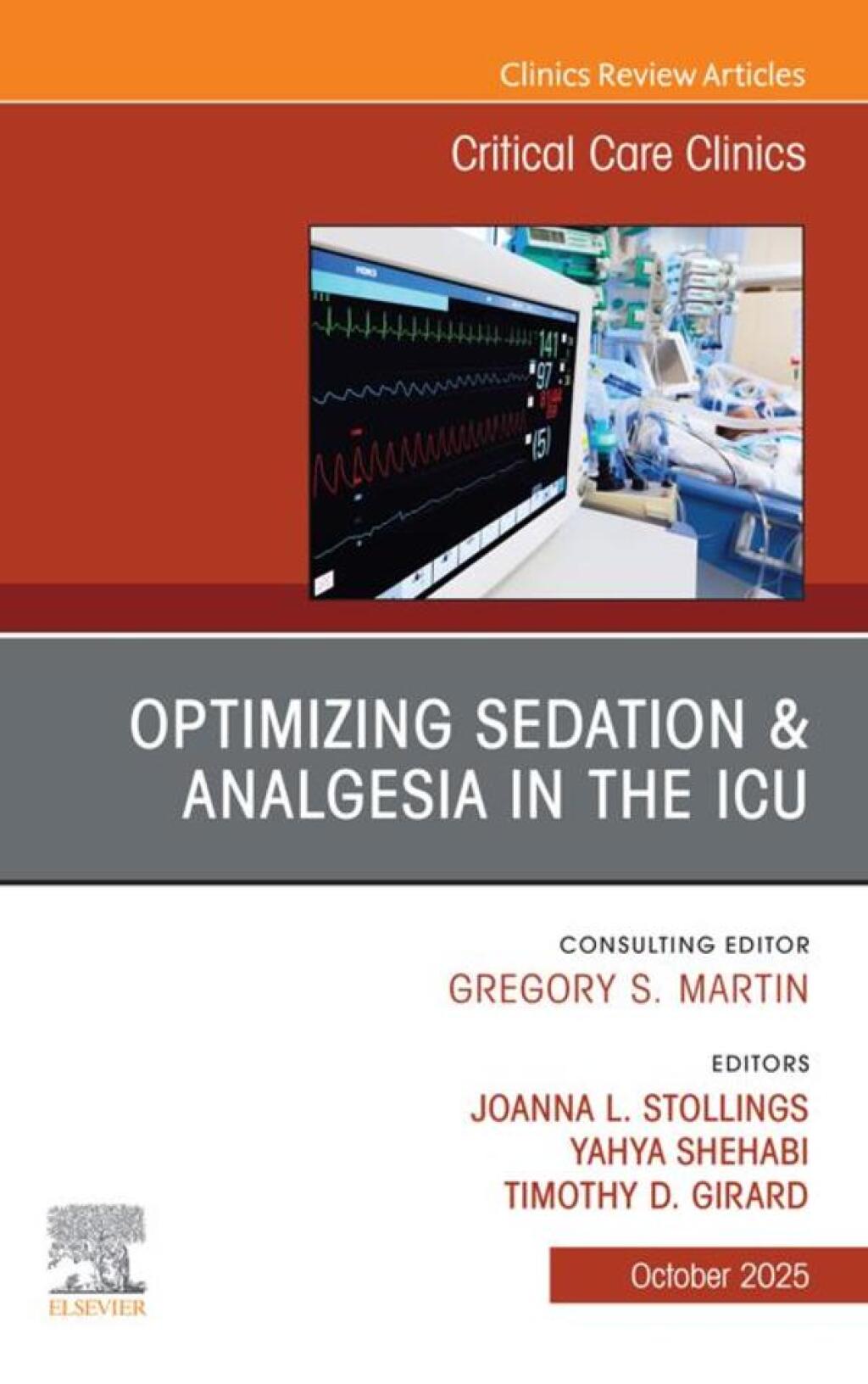 Optimizing Sedation & Analgesia in the ICU, An Issue of Critical Care Clinics  â€“ PDF/EPUB Version Downloadable