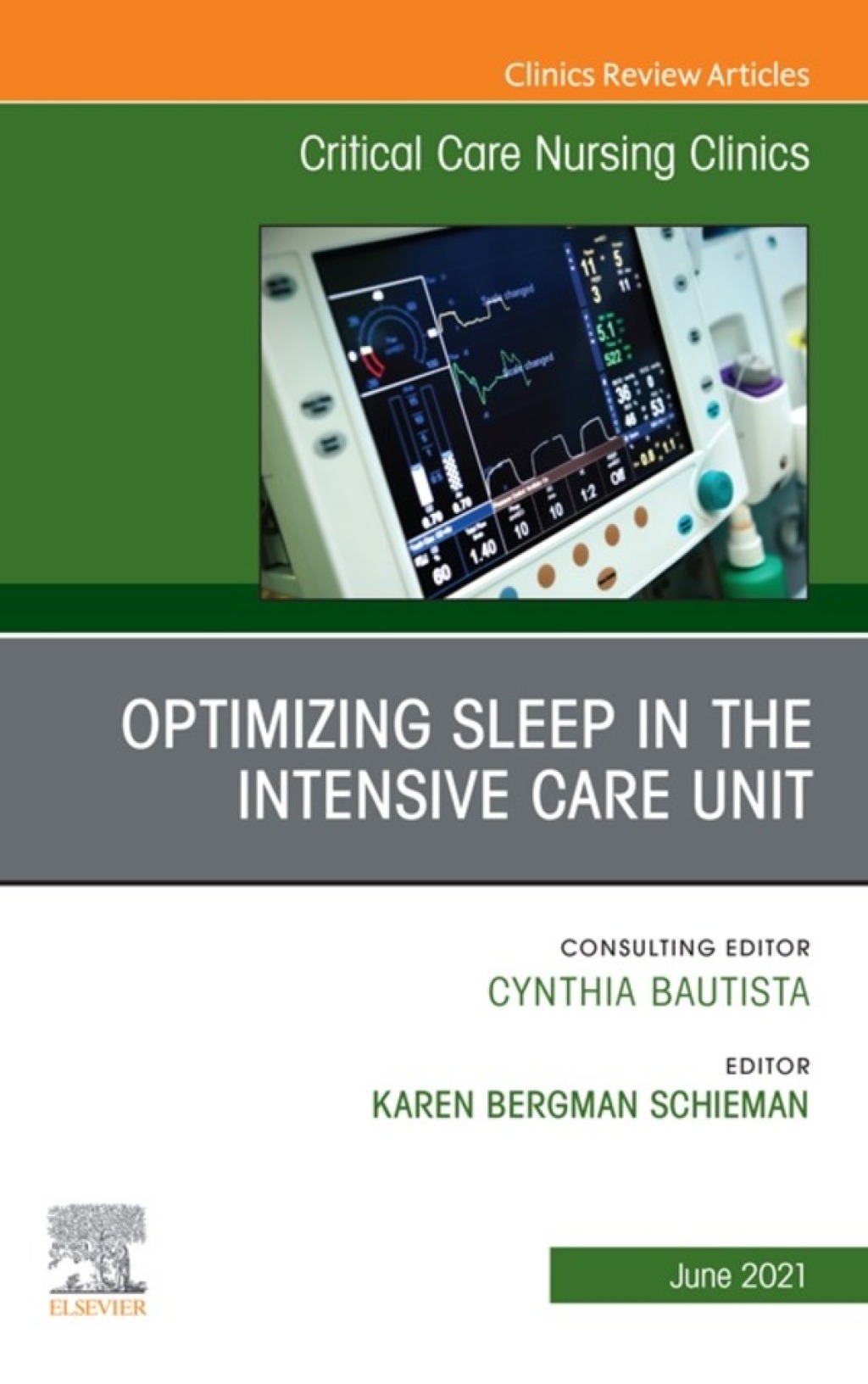 Optimizing Sleep in the Intensive Care Unit, An Issue of Critical Care Nursing Clinics of North America  â€“ PDF/EPUB Version Downloadable