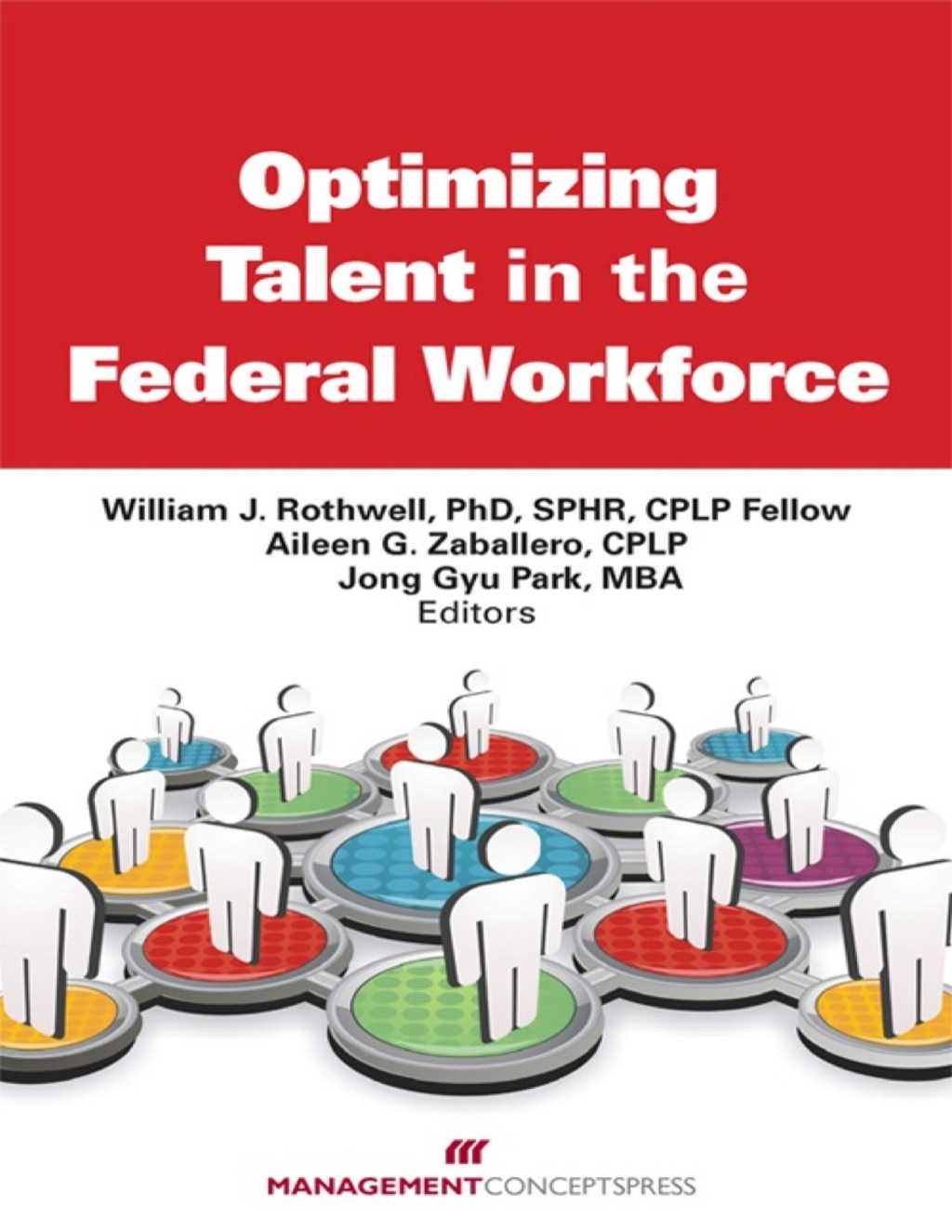 Optimizing Talent in the Federal Workforce 1st Edition â€“ PDF/EPUB Version Downloadable