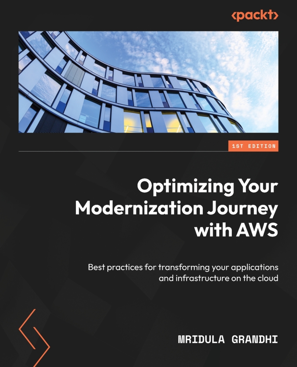 Optimizing Your Modernization Journey with AWS 1st Edition â€“ PDF/EPUB Version Downloadable