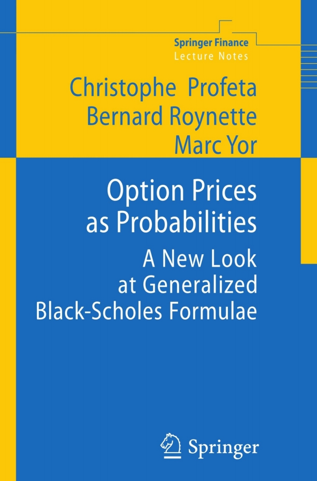 Option Prices as Probabilities A New Look at Generalized Black-Scholes Formulae  â€“ PDF/EPUB Version Downloadable