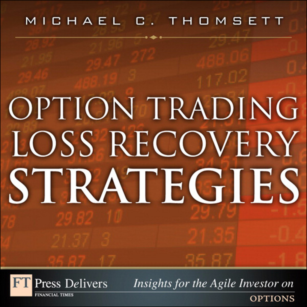 Option Trading Loss Recovery Strategies 1st Edition - (PDF/EPUB Version)