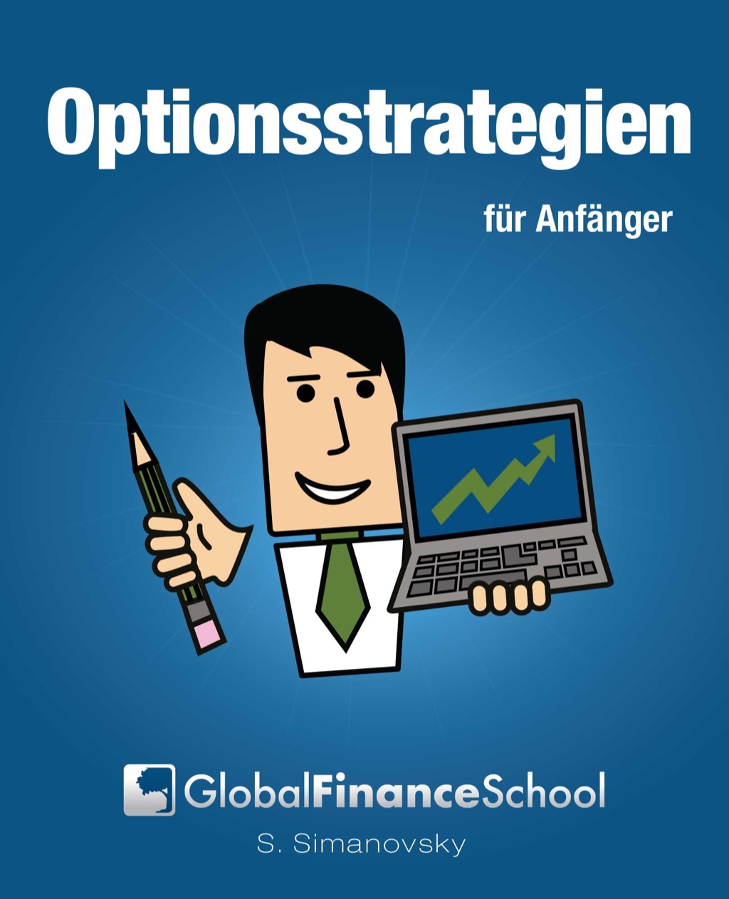 Optionsstrategien fÃ¼r AnfÃ¤nger - (PDF/EPUB Version)