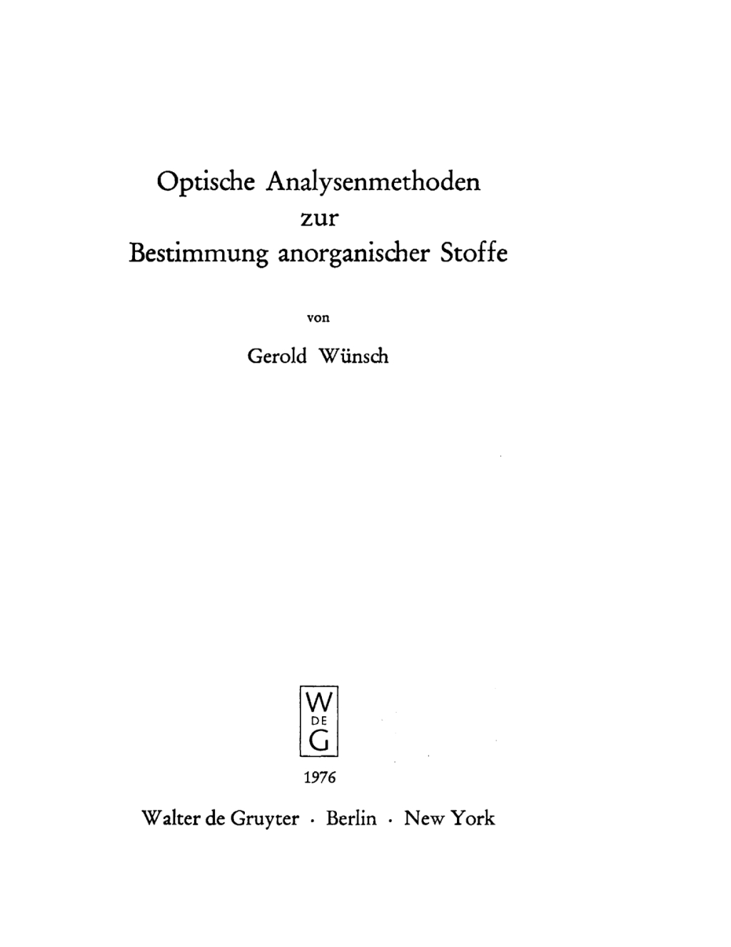 Optische Analysenmethoden zur Bestimmung anorganischer Stoffe 1st Edition â€“ PDF/EPUB Version Downloadable