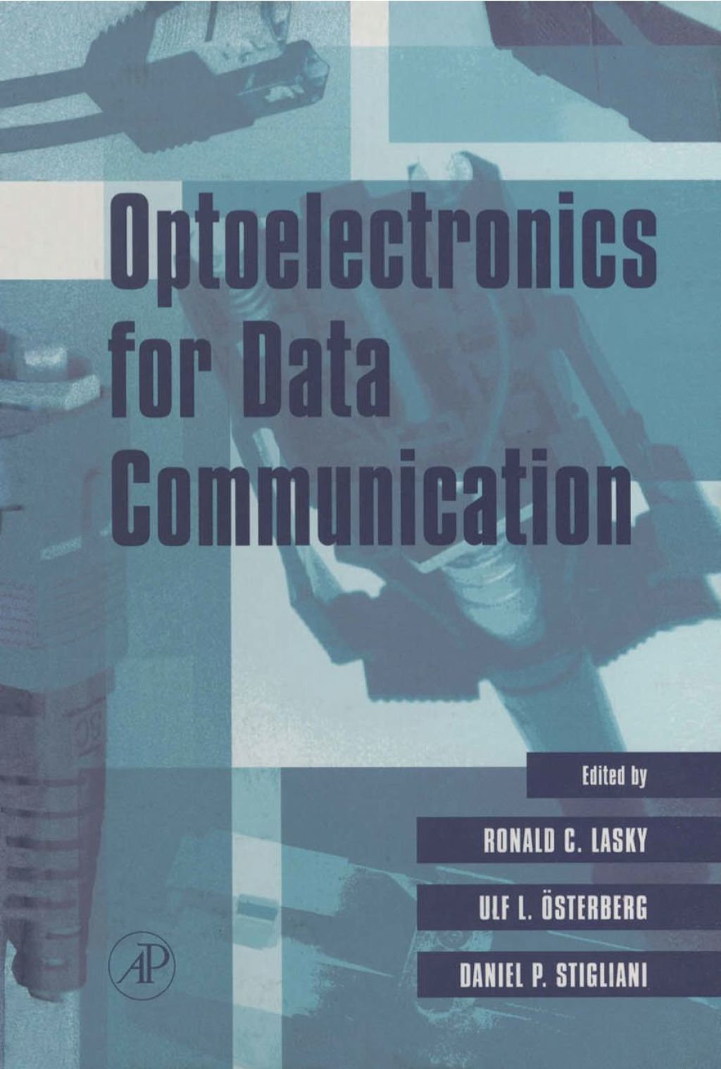 Optoelectronics for Data Communication  â€“ PDF/EPUB Version Downloadable