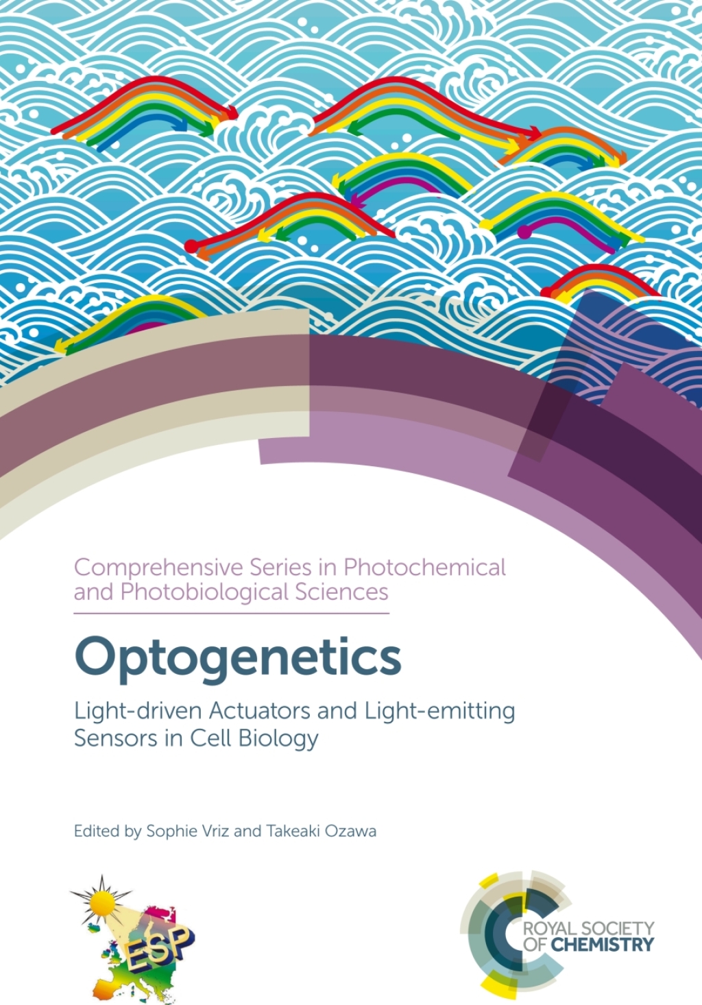 Optogenetics Light-driven Actuators and Light-emitting Sensors in Cell Biology 1st Edition â€“ PDF/EPUB Version Downloadable