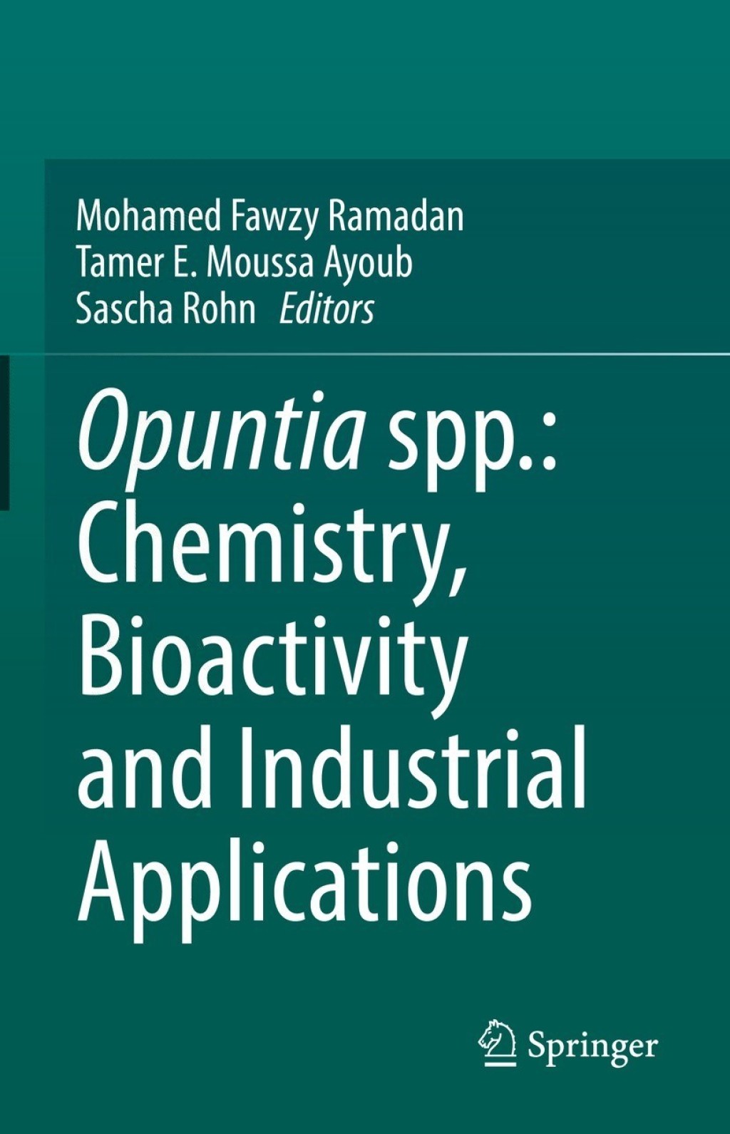 Opuntia spp.: Chemistry, Bioactivity and Industrial Applications  â€“ PDF/EPUB Version Downloadable
