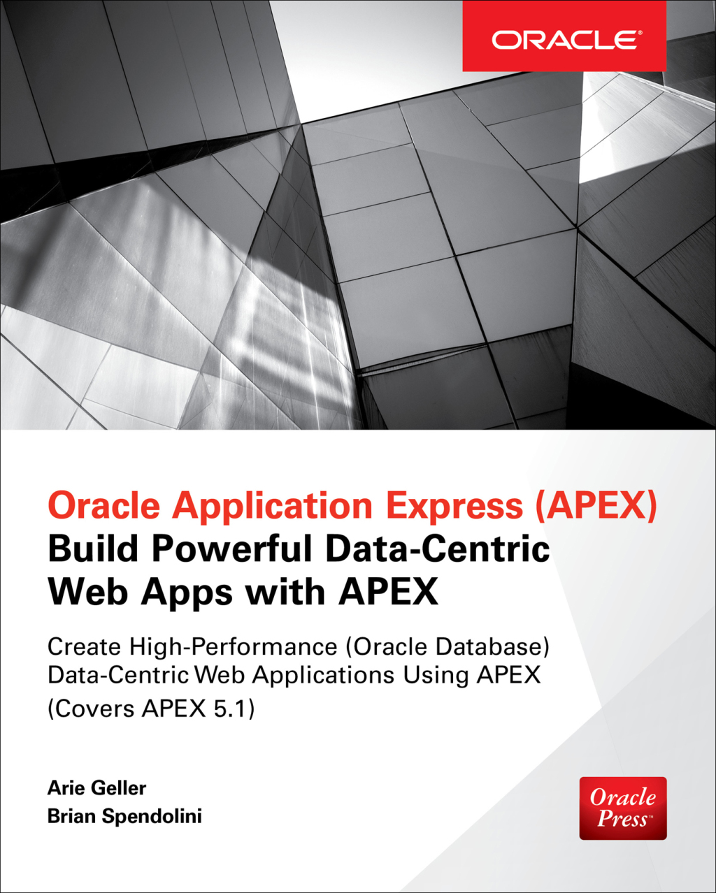 Oracle Application Express: Build Powerful Data-Centric Web Apps with APEX 1st Edition â€“ PDF/EPUB Version Downloadable