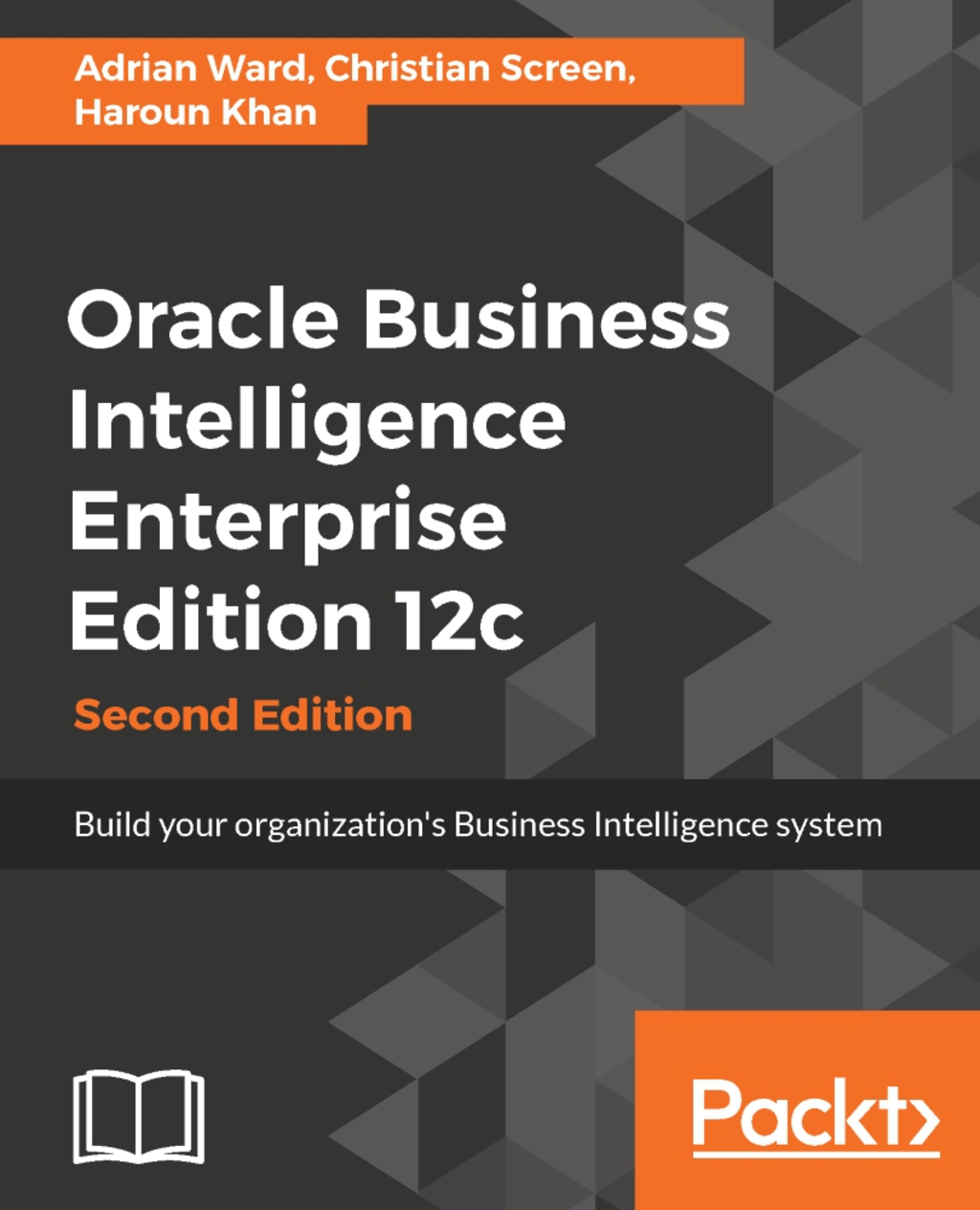 Oracle Business Intelligence Enterprise Edition 12c - Second Edition 2nd Edition â€“ PDF/EPUB Version Downloadable