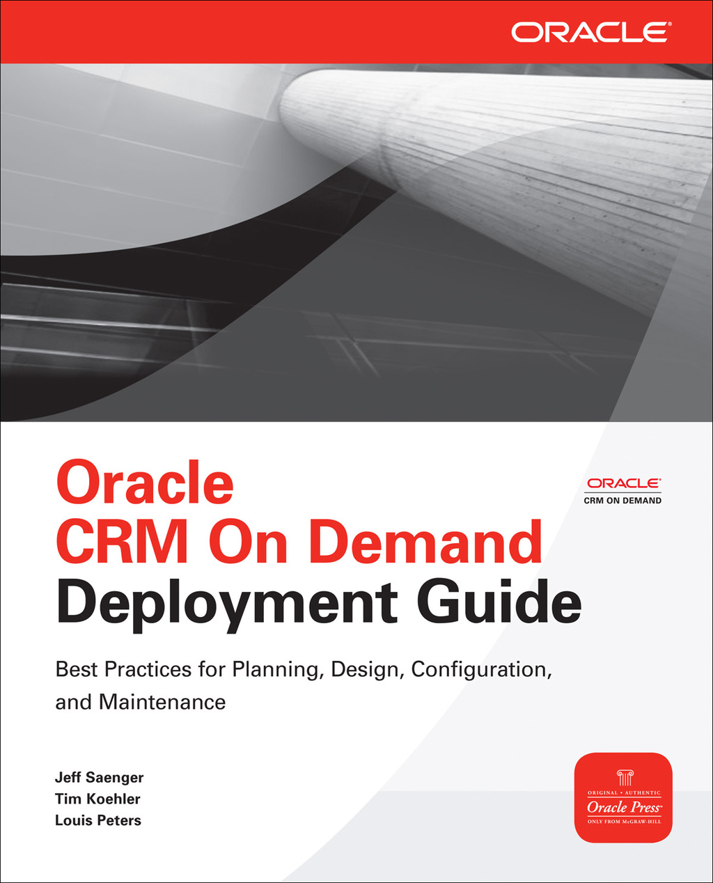 Oracle CRM On Demand Deployment Guide 1st Edition â€“ PDF/EPUB Version Downloadable