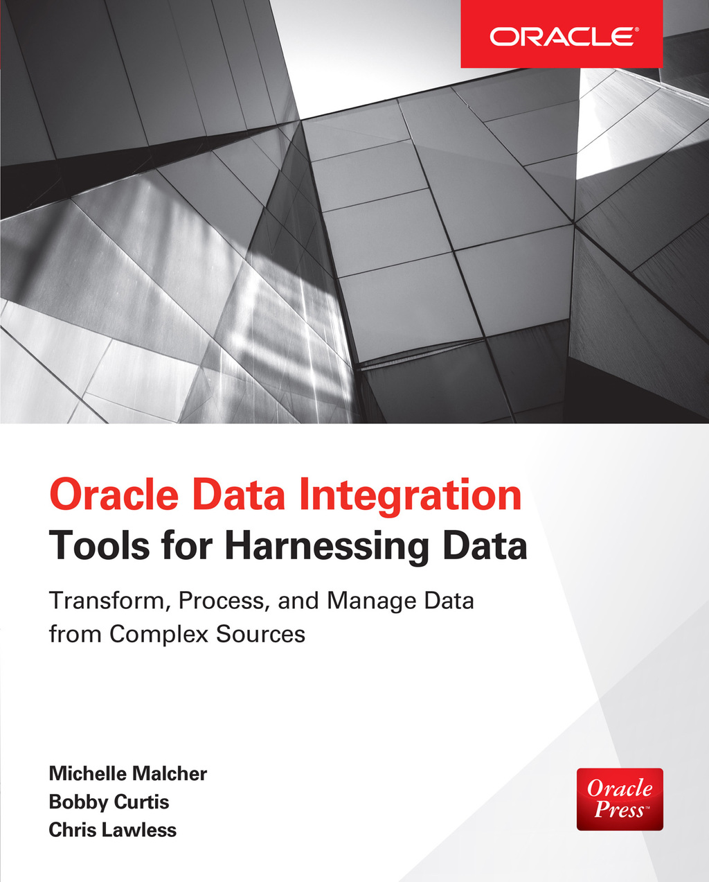 Oracle Data Integration: Tools for Harnessing Data 1st Edition â€“ PDF/EPUB Version Downloadable