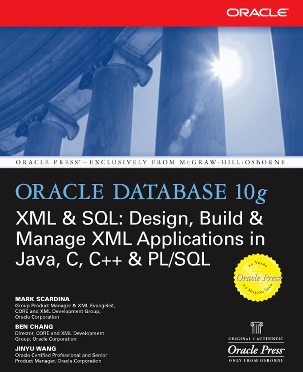 Oracle Database 10g XML & SQL: Design, Build, & Manage XML Applications in Java, C, C++, & PL/SQL 1st Edition â€“ PDF/EPUB Version Downloadable