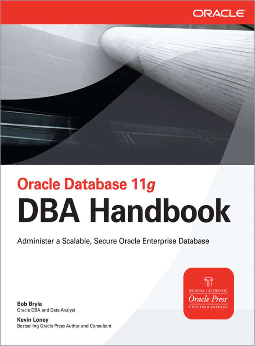 Oracle Database 11g DBA Handbook 1st Edition â€“ PDF/EPUB Version Downloadable