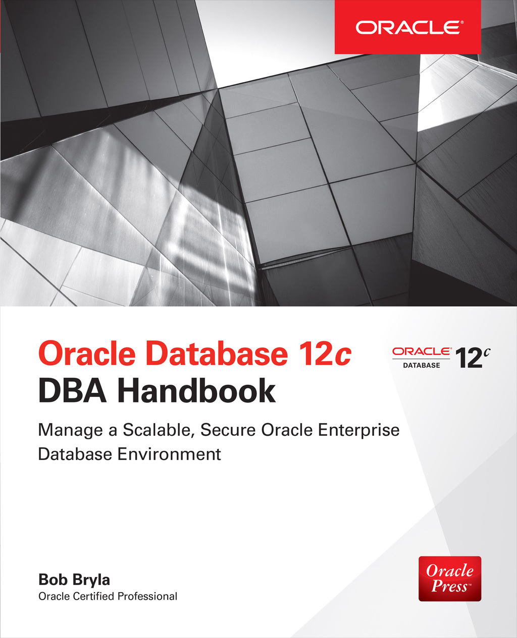 Oracle Database 12c DBA Handbook 1st Edition â€“ PDF/EPUB Version Downloadable