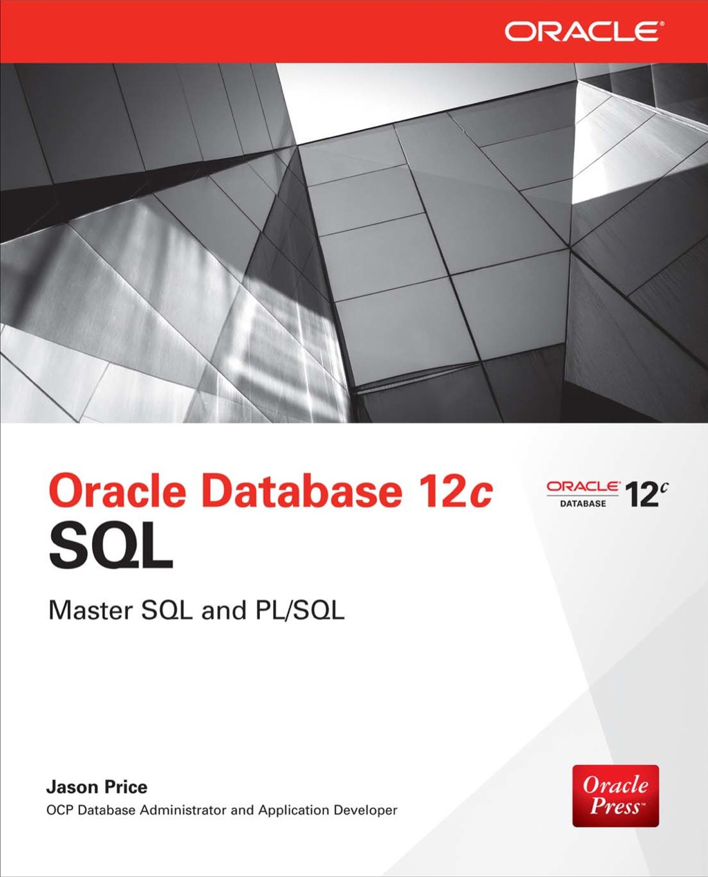Oracle Database 12c SQL 1st Edition â€“ PDF/EPUB Version Downloadable