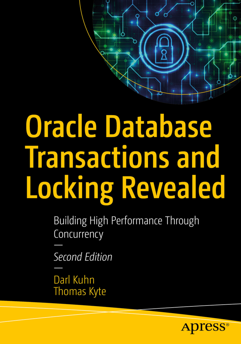 Oracle Database Transactions and Locking Revealed Building High Performance Through Concurrency 2nd Edition â€“ PDF/EPUB Version Downloadable