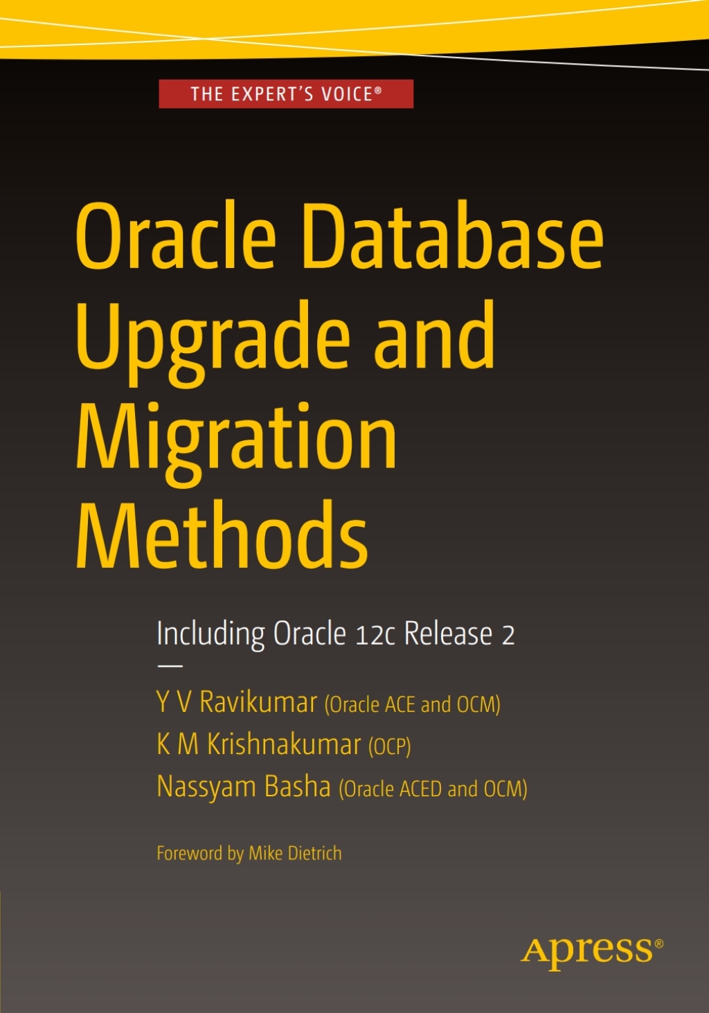 Oracle Database Upgrade and Migration Methods Including Oracle 12c Release 2  â€“ PDF/EPUB Version Downloadable