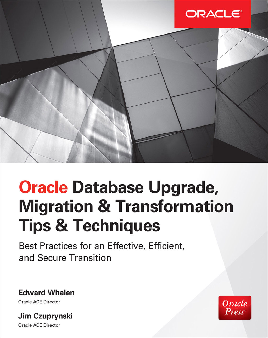 Oracle Database Upgrade, Migration & Transformation Tips & Techniques 1st Edition â€“ PDF/EPUB Version Downloadable
