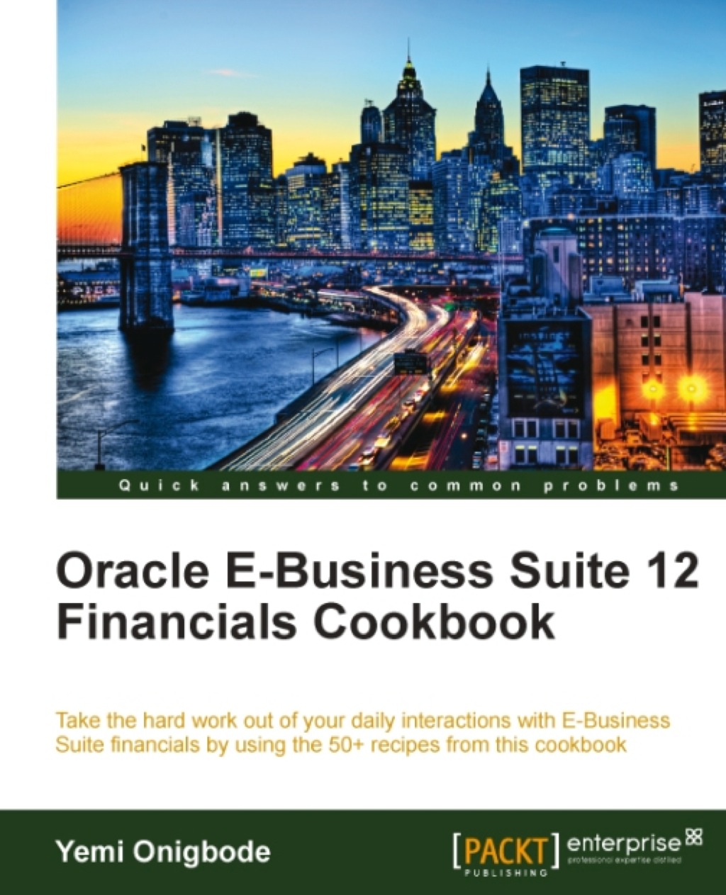Oracle E-Business Suite 12 Financials Cookbook 1st Edition â€“ PDF/EPUB Version Downloadable