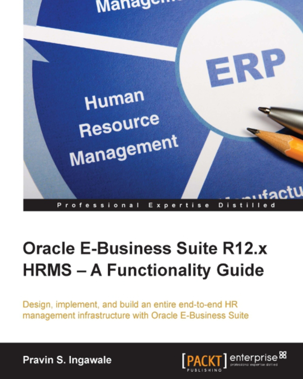 Oracle E-Business Suite R12.x HRMS : A Functionality Guide 1st Edition ...