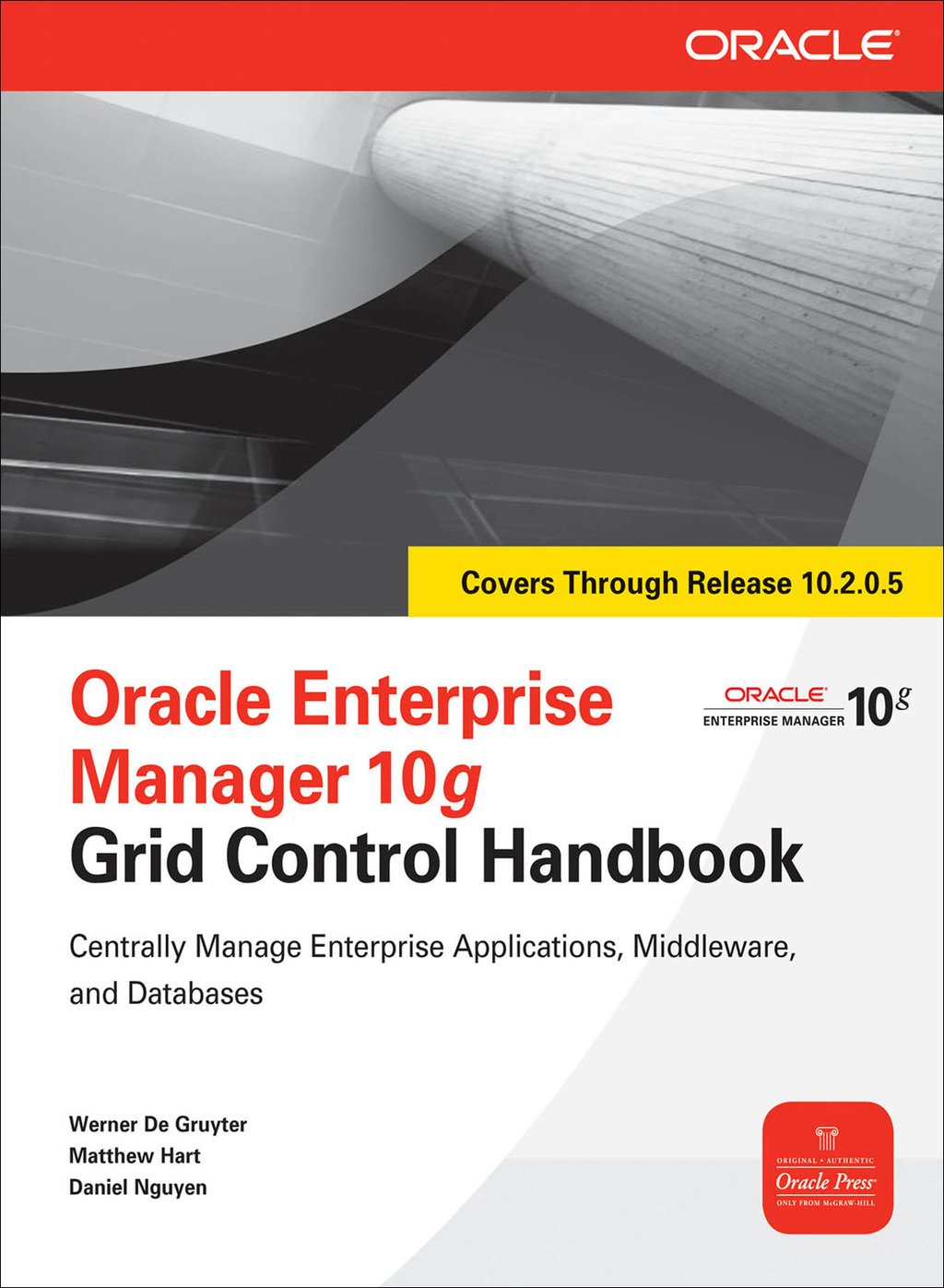 Oracle Enterprise Manager 10g Grid Control Handbook 1st Edition â€“ PDF/EPUB Version Downloadable