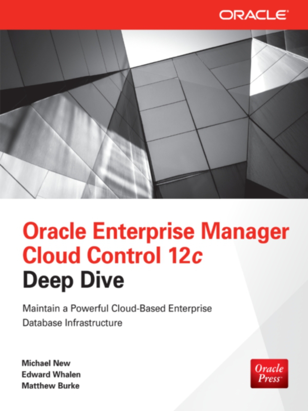 Oracle Enterprise Manager Cloud Control 12c Deep Dive 1st Edition â€“ PDF/EPUB Version Downloadable