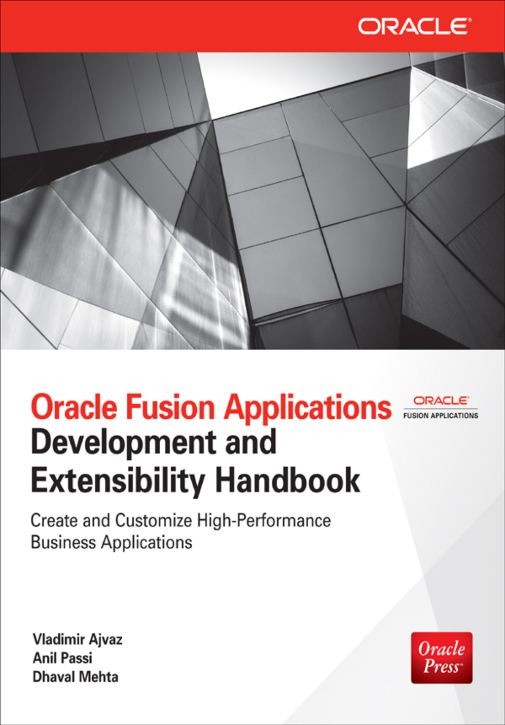 Oracle Fusion Applications Development and Extensibility Handbook 1st Edition â€“ PDF/EPUB Version Downloadable
