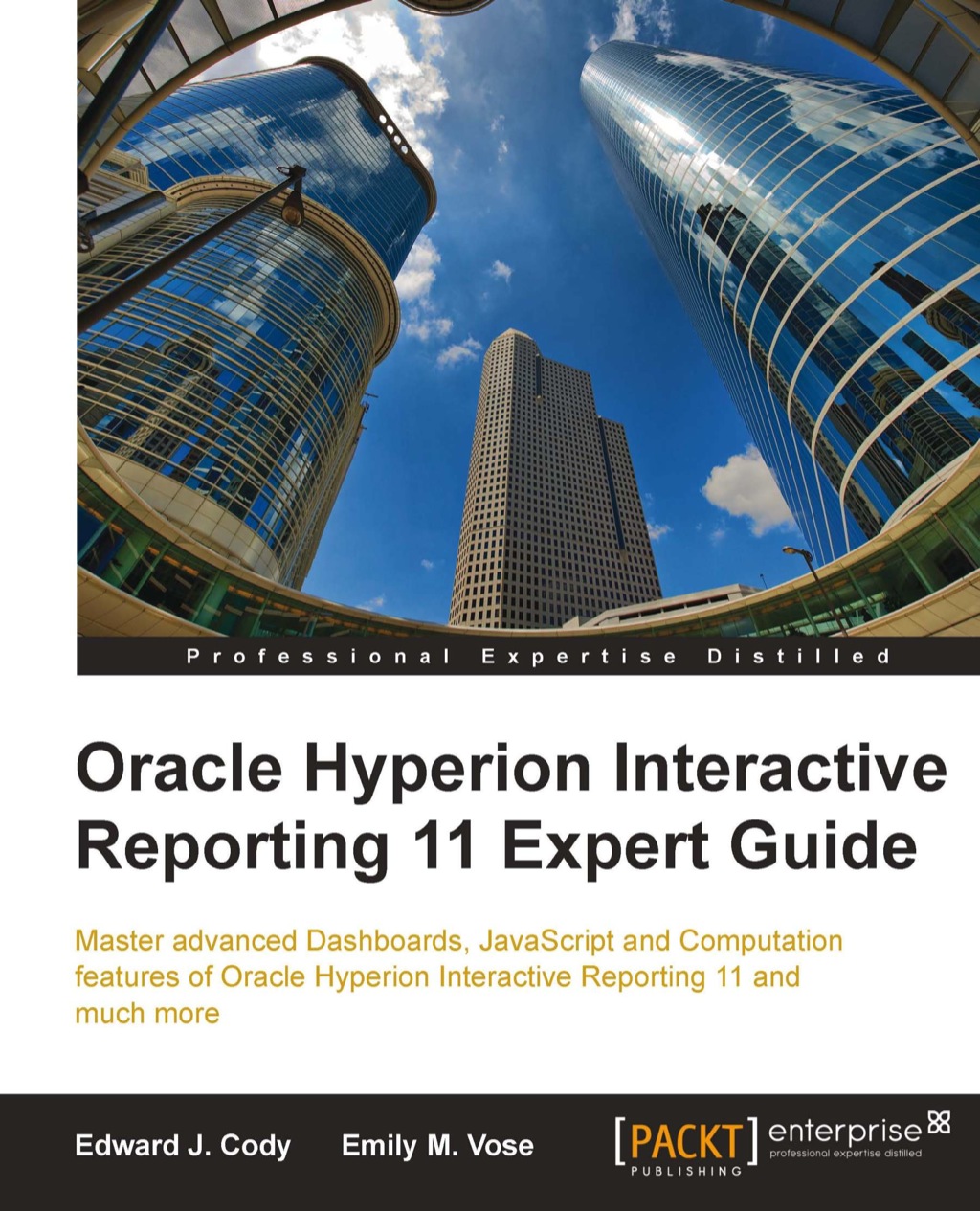 Oracle Hyperion Interactive Reporting 11 Expert Guide 1st Edition â€“ PDF/EPUB Version Downloadable