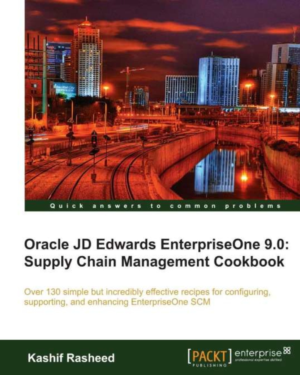 Oracle JD Edwards EnterpriseOne 9.0: Supply Chain Management Cookbook 1st Edition â€“ PDF/EPUB Version Downloadable