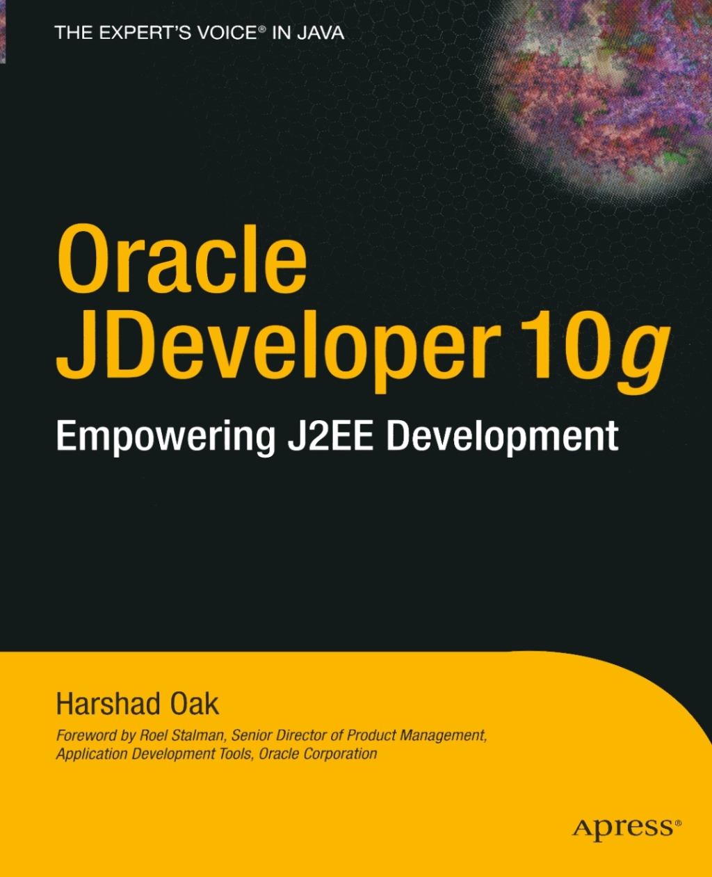 Oracle JDeveloper 10g Empowering J2EE Development  â€“ PDF/EPUB Version Downloadable