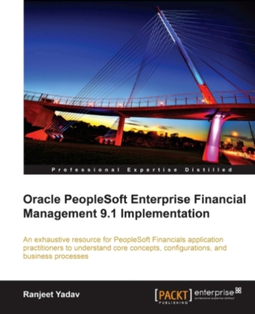 Oracle PeopleSoft Enterprise Financial Management 9.1 Implementation 1st Edition â€“ PDF/EPUB Version Downloadable
