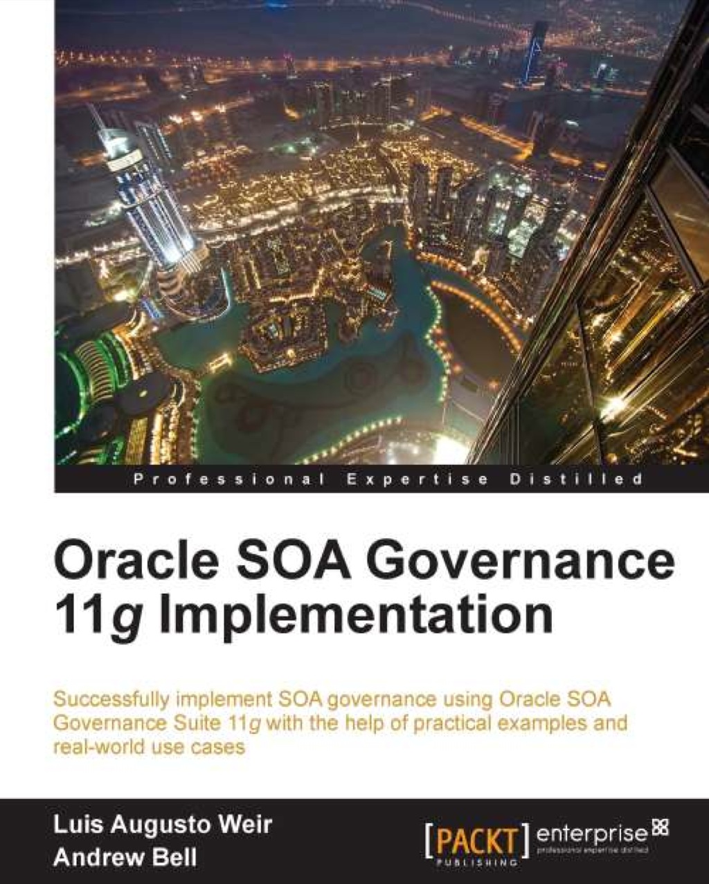 Oracle SOA Governance 11g Implementation 1st Edition â€“ PDF/EPUB Version Downloadable