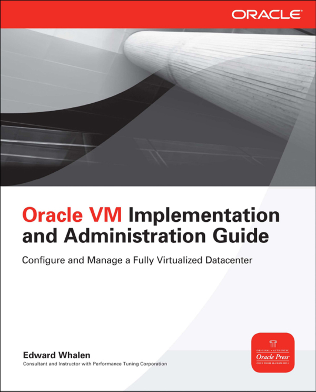 Oracle VM Implementation and Administration Guide 1st Edition â€“ PDF/EPUB Version Downloadable