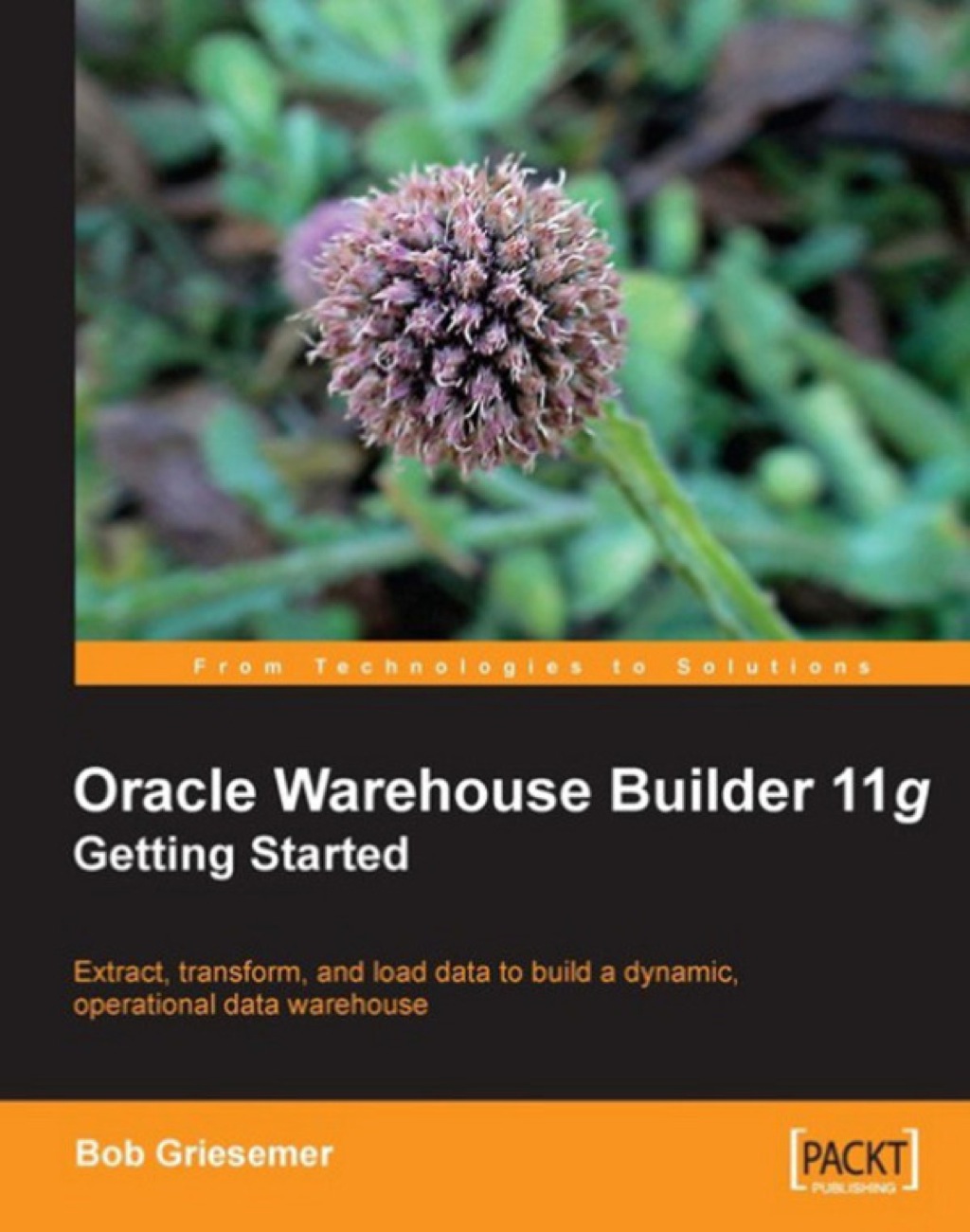 Oracle Warehouse Builder 11g: Getting Started 1st Edition â€“ PDF/EPUB Version Downloadable