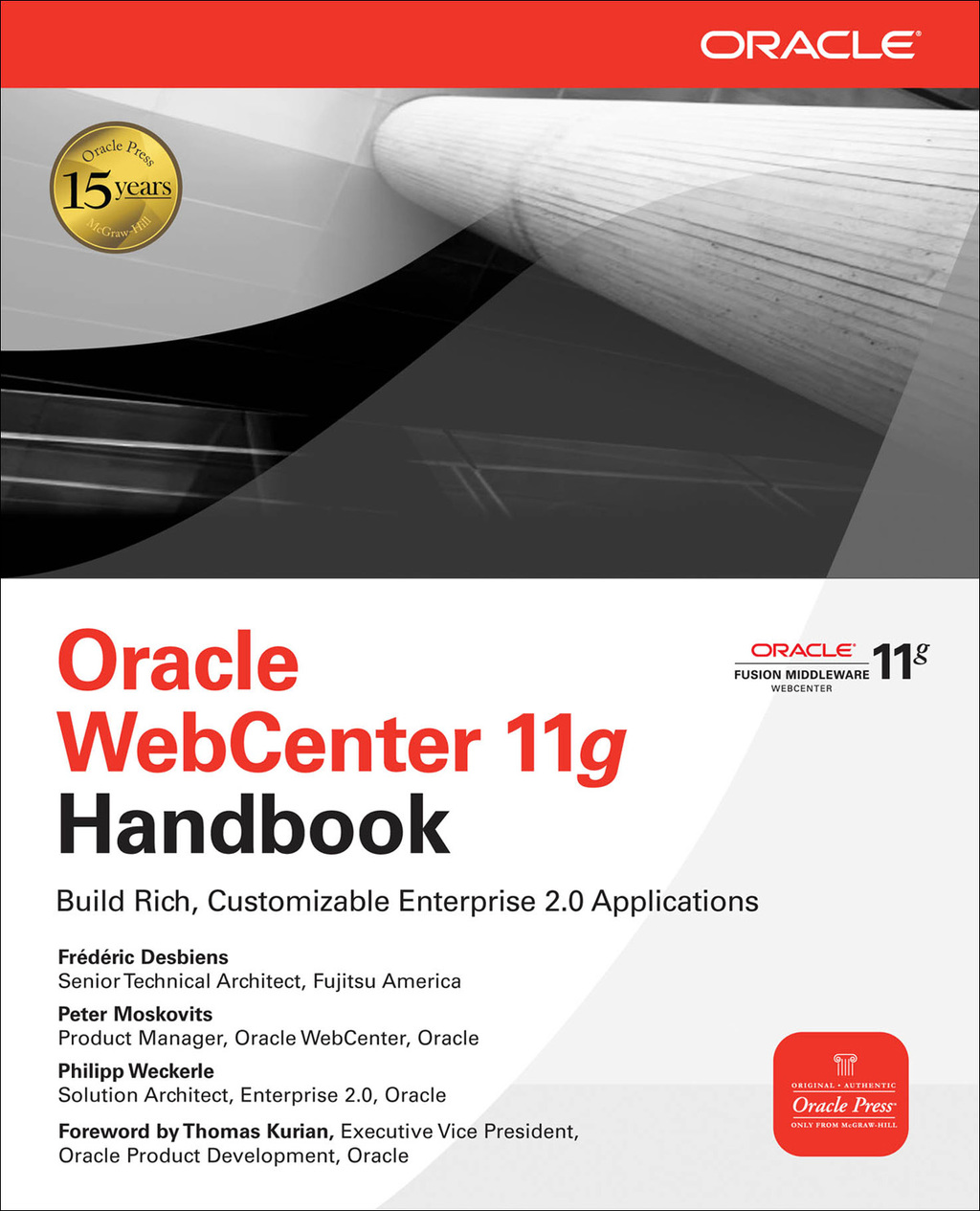 Oracle WebCenter 11g Handbook Build Rich, Customizable Enterprise 2.0 Applications 1st Edition â€“ PDF/EPUB Version Downloadable