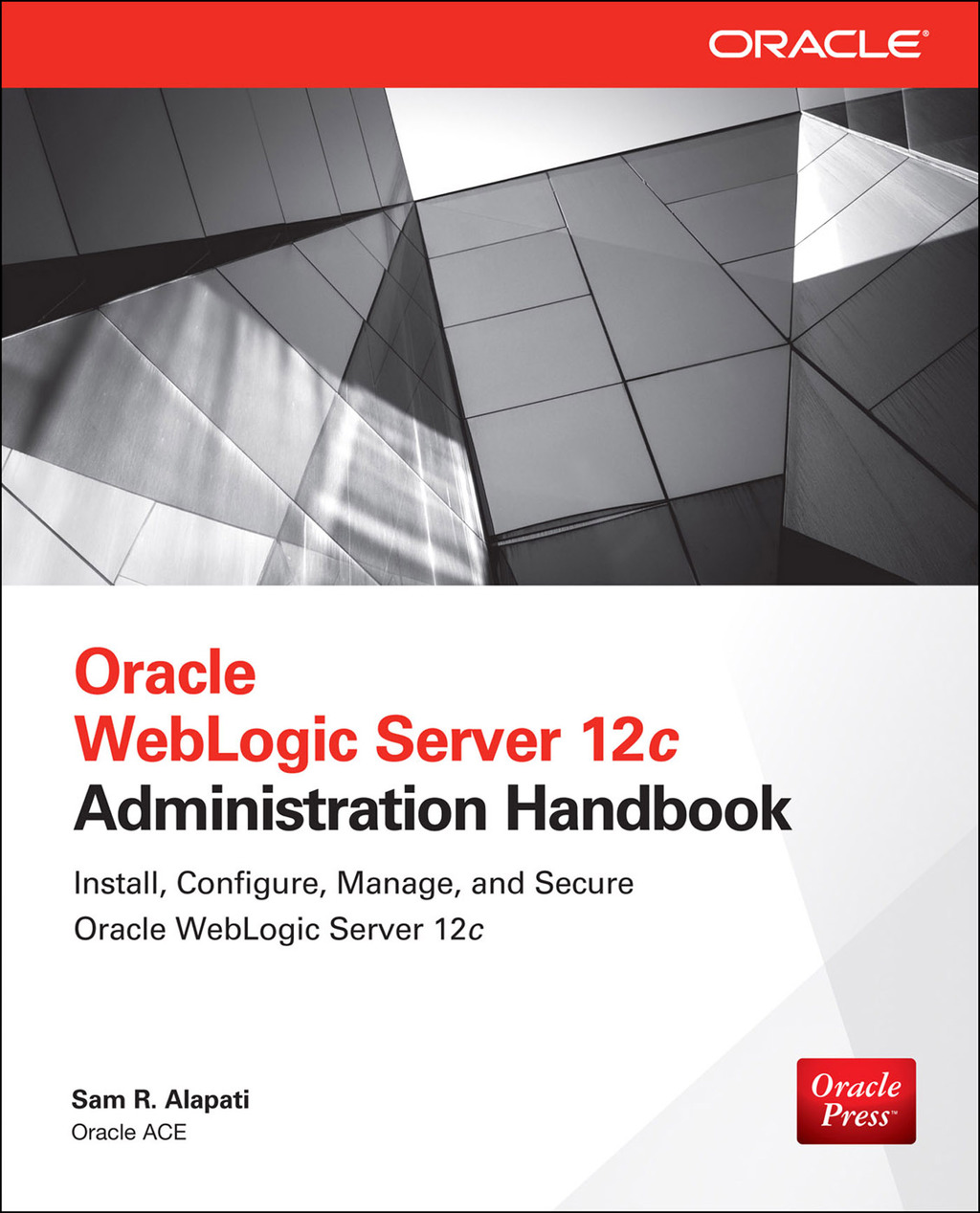 Oracle WebLogic Server 12c Administration Handbook 1st Edition â€“ PDF/EPUB Version Downloadable