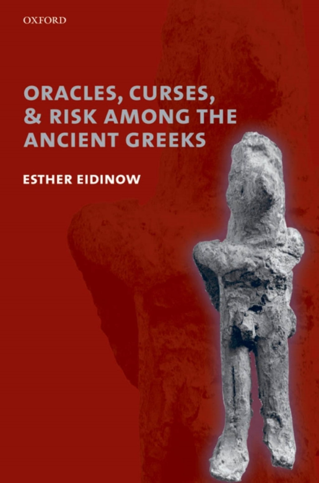 Oracles, Curses, and Risk Among the Ancient Greeks  â€“ PDF/EPUB Version Downloadable