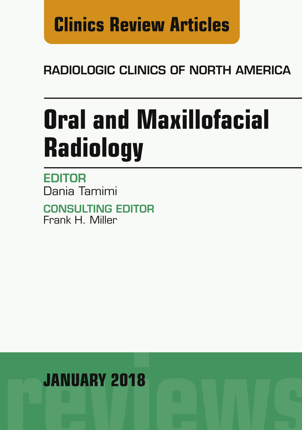 Oral and Maxillofacial Radiology, An Issue of Radiologic Clinics of North America  â€“ PDF/EPUB Version Downloadable