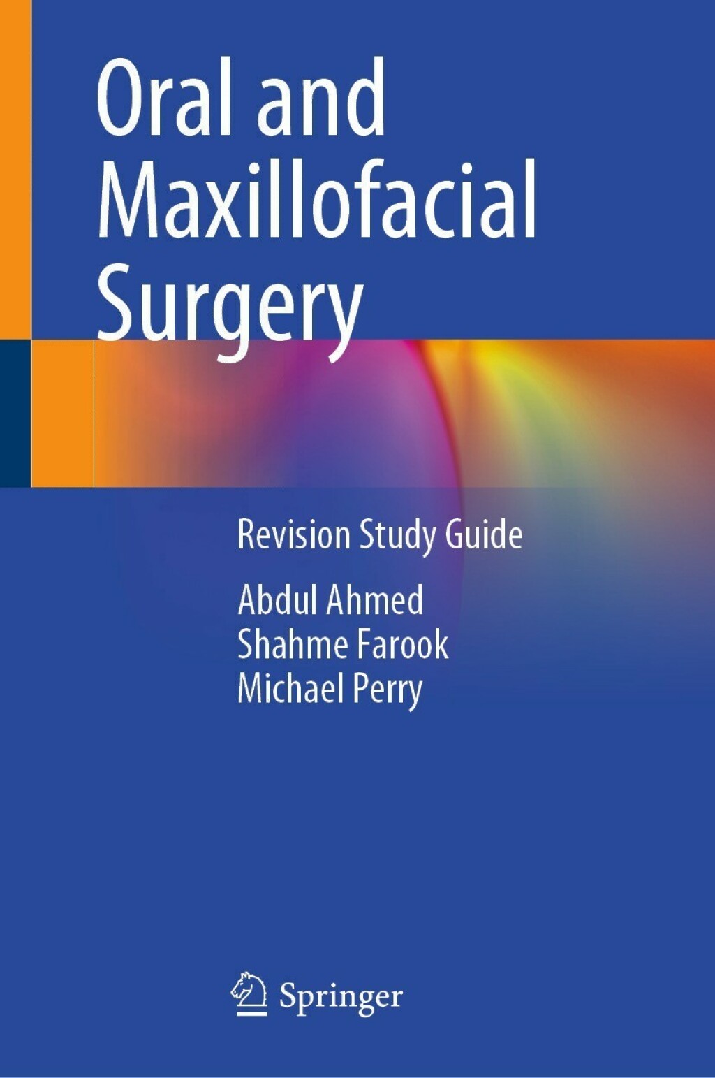 Oral and Maxillofacial Surgery Revision Study Guide  â€“ PDF/EPUB Version Downloadable