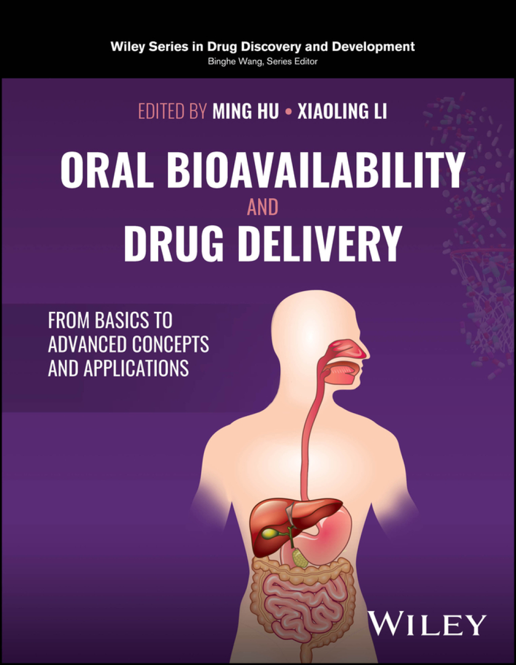 Oral Bioavailability and Drug Delivery From Basics to Advanced Concepts and Applications 1st Edition â€“ PDF/EPUB Version Downloadable