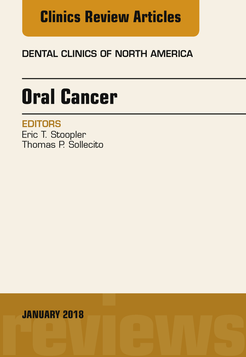 Oral Cancer, An Issue of Dental Clinics of North America  â€“ PDF/EPUB Version Downloadable