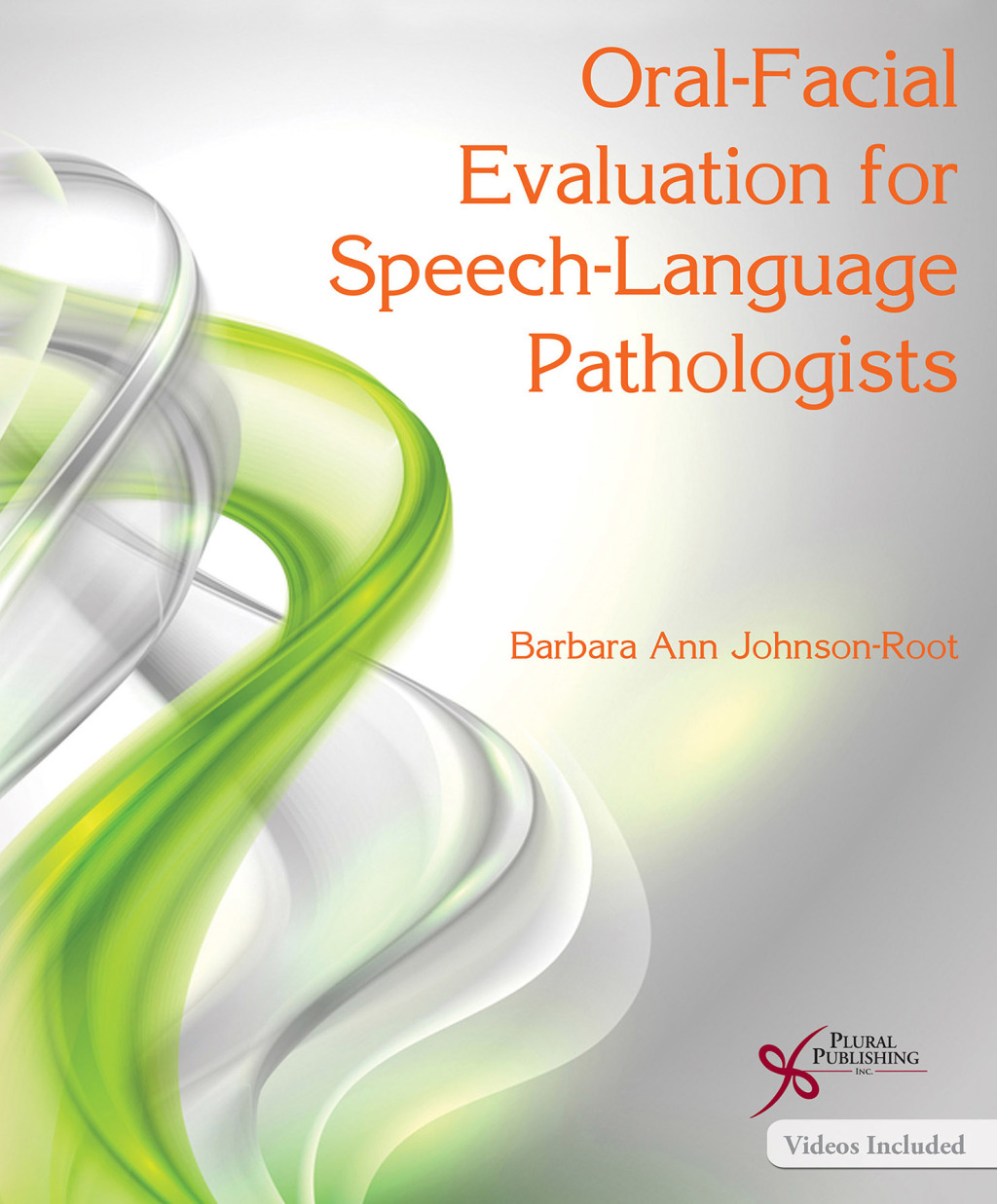 Oral-Facial Evaluation for Speech-Language Pathologists 1st Edition â€“ PDF/EPUB Version Downloadable