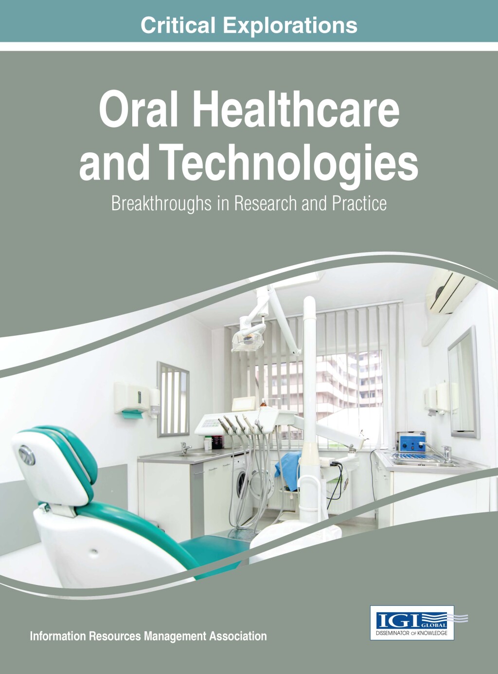 Oral Healthcare and Technologies: Breakthroughs in Research and Practice  â€“ PDF/EPUB Version Downloadable