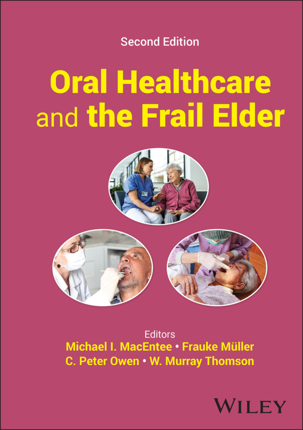 Oral Healthcare and the Frail Elder 2nd Edition â€“ PDF/EPUB Version Downloadable