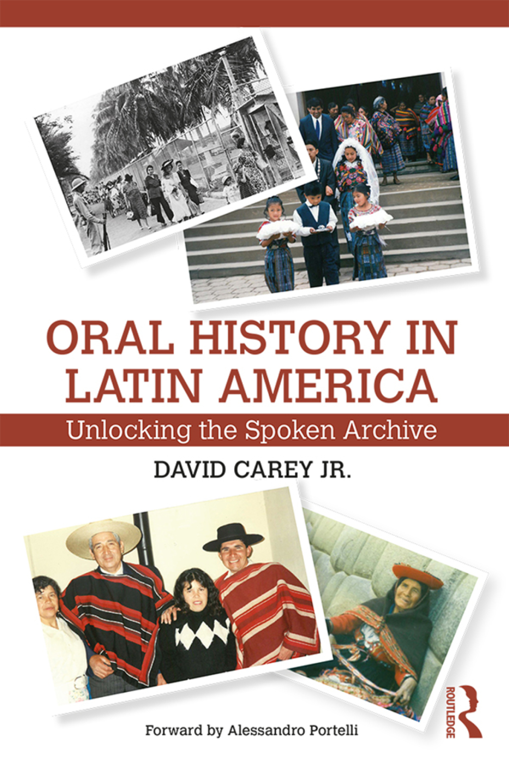 Oral History in Latin America Unlocking the Spoken Archive 1st Edition â€“ PDF/EPUB Version Downloadable