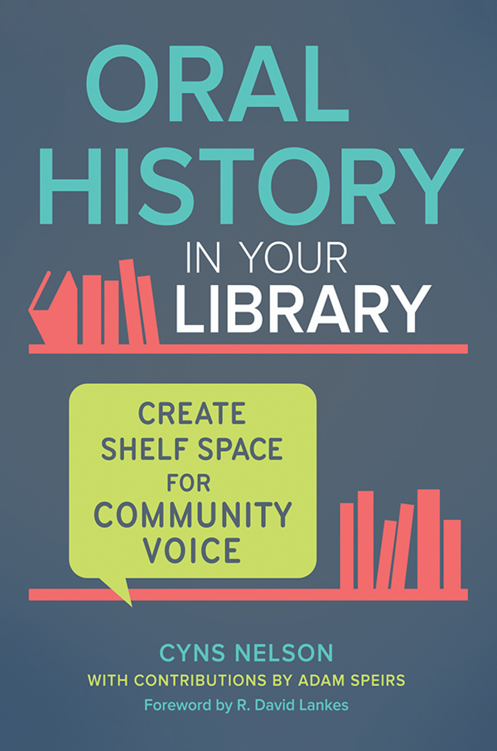 Oral History in Your Library Create Shelf Space for Community Voice 1st Edition â€“ PDF/EPUB Version Downloadable