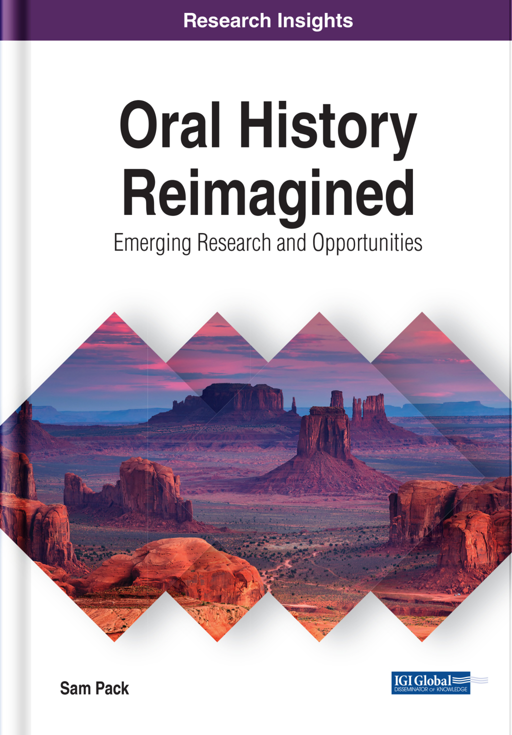 Oral History Reimagined: Emerging Research and Opportunities  â€“ PDF/EPUB Version Downloadable