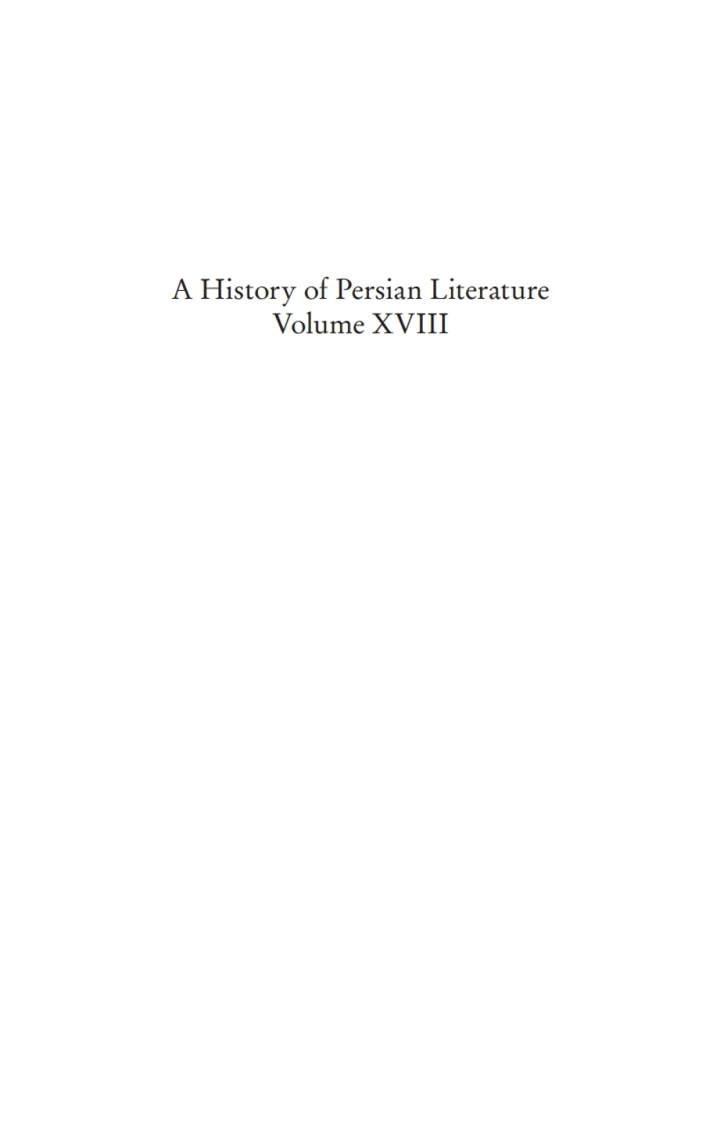 Oral Literature of Iranian Languages: Kurdish, Pashto, Balochi, Ossetic, Persian and Tajik: Companion Volume II History of Persian Literature A, Vol XVIII 1st Edition â€“ PDF/EPUB Version Downloadable
