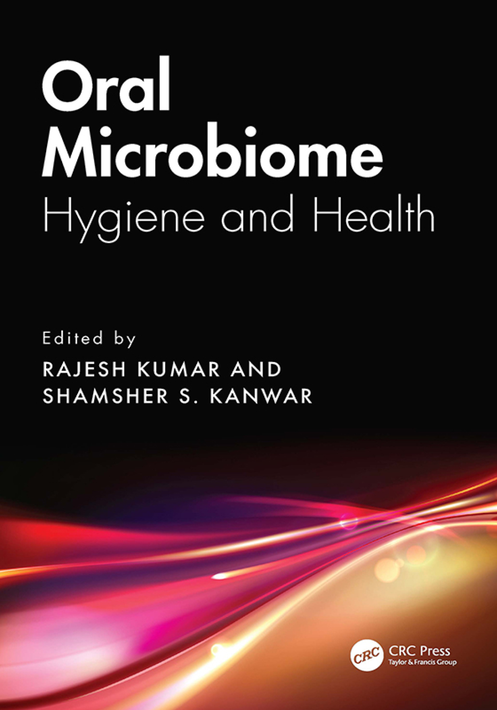Oral Microbiome Hygiene and Health 1st Edition â€“ PDF/EPUB Version Downloadable